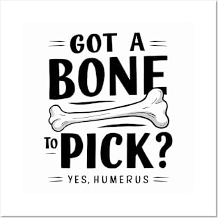 Bone to pick Posters and Art